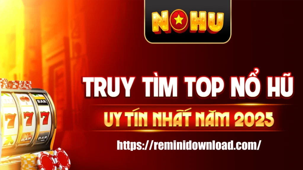 NOHU hàng đầu 2025