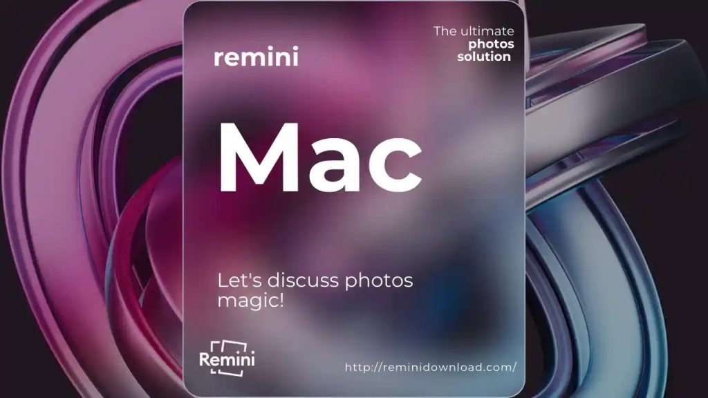 Remini for Mac: Amazing AI Enhancement 2